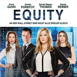 Bilder Equity - Das Geld, die Macht und die Frauen