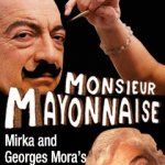 Bilder Monsieur Mayonnaise