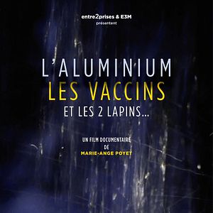 Bilder L'aluminium, les vaccins et les deux lapins