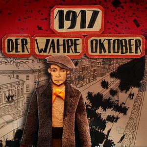 Bilder 1917 - Der wahre Oktober