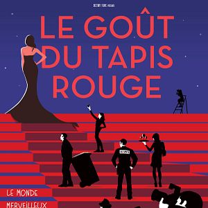 Bilder Le Goût du tapis rouge