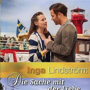 Bilder Inga Lindström: Die Sache mit der Liebe