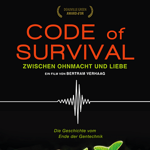 Bilder Code of Survival - Die Geschichte vom Ende der Gentechnik