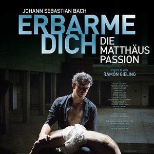 Bilder Erbarme Dich! - Die Matthäus Passion