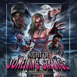 Bilder Night Of Something Strange