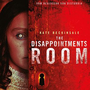 Bilder The Disappointments Room - Das geheime Zimmer