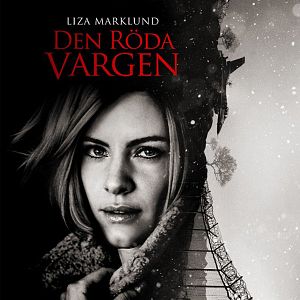 Bilder Ein Fall für Annika Bengtzon: Der Rote Wolf