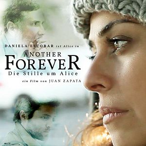 Bilder Another Forever - Die Stille um Alice
