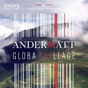 Bilder Andermatt - Global Village