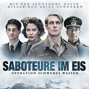 Bilder Saboteure im Eis - Operation Schweres Wasser