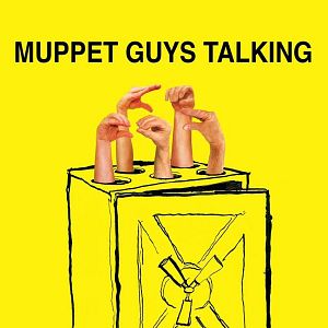 Bilder Muppet Guys Talking - Secrets Behind the Show the Whole World Watched