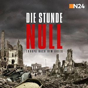Bilder Die Stunde Null - Europa nach dem Krieg