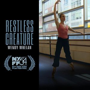 Bilder Restless Creature: Wendy Whelan