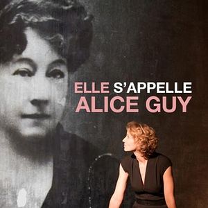 Bilder Elle s'appelle Alice Guy
