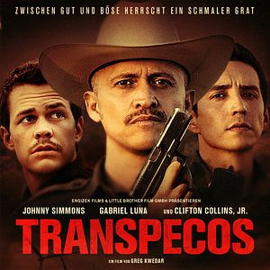 Bilder Transpecos - Zwischen Gut und Böse herrscht ein schmaler Grat