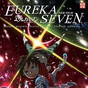 Bilder Eureka Seven: Good Night, Sleep Tight, Young Lovers