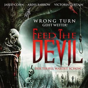 Bilder Feed The Devil - Der Teufel wartet schon