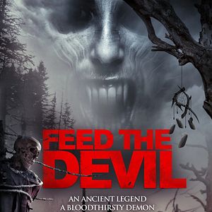 Bilder Feed The Devil - Der Teufel wartet schon