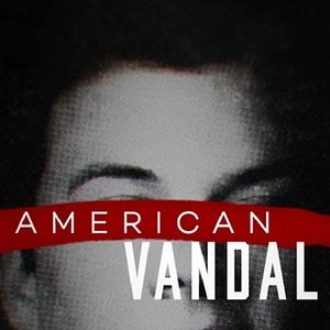 Bilder American Vandal