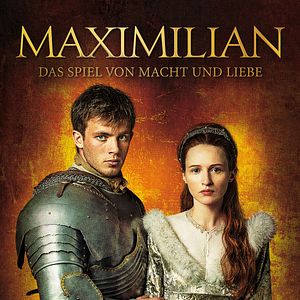 Bilder Maximilian - Das Spiel von Macht und Liebe