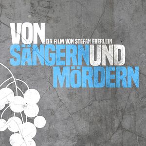 Bilder Von Sängern und Mördern