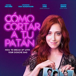 Bilder How to Break Up with Your Douchebag