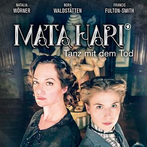 Bilder Mata Hari - Tanz mit dem Tod