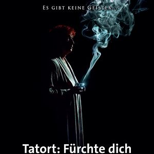 Bilder Tatort: Fürchte dich