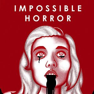Bilder Impossible Horror