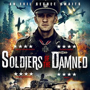 Bilder Die Verdammten - Soldiers Of The Damned