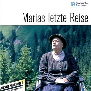 Bilder Marias letzte Reise