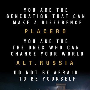 Bilder Placebo: Alt.Russia