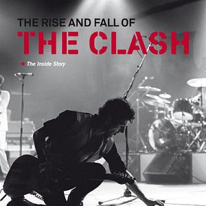 Bilder The Rise and Fall of The Clash