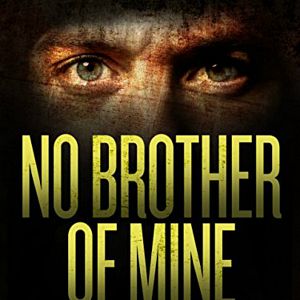 Bilder No Brother of Mine