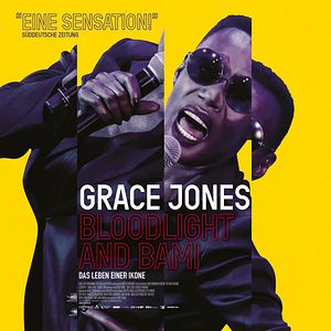 Bilder Grace Jones: Bloodlight And Bami - Das Leben einer Ikone