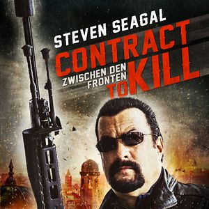 Bilder Contract To Kill - Zwischen den Fronten