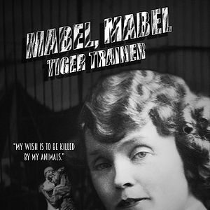 Bilder Mabel, Mabel, Tiger Trainer
