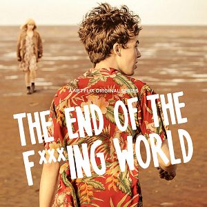 Bilder The End Of The F***ing World