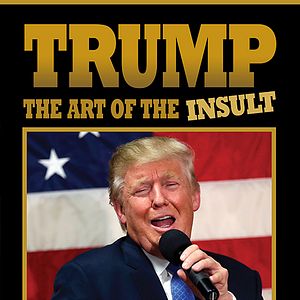 Bilder Trump: The Art of the Insult