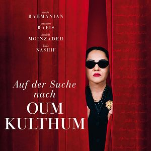 Bilder Auf der Suche nach Oum Kulthum