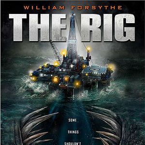 Bilder The Rig – Auf dem Meer hört dich niemand schreien