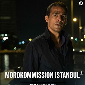 Bilder Mordkommission Istanbul - Der letzte Gast