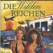 Bilder Die Die wilden Reichen