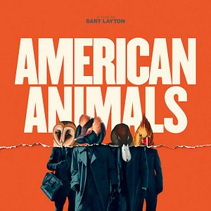 Bilder American Animals