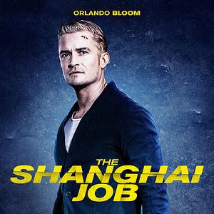 Bilder The Shanghai Job