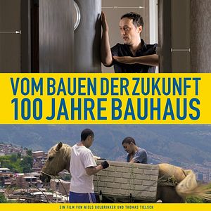 Bilder Vom Bauen der Zukunft - 100 Jahre Bauhaus