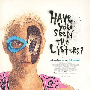 Bilder Have You Seen The Listers?