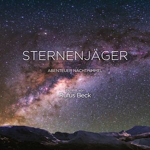 Bilder Sternenjäger - Abenteuer Nachthimmel