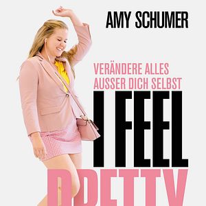 Bilder I Feel Pretty
