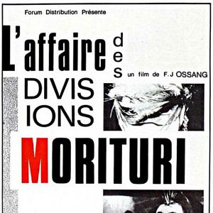 Bilder L'Affaire des divisions Morituri